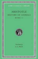 History of Animals, Volume I – Books 1–3 (Trans. Peck)(Greek)