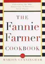 The Fannie Farmer Cookbook