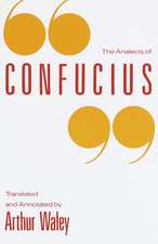 The Analects of Confucius