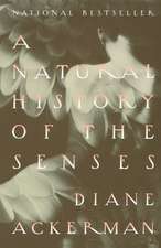  A Natural History of the Senses 