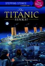 The Titanic Sinks!