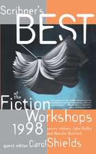 Scribners Best of the Fiction Workshops 1998