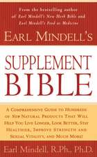 Earl Mindell's Supplement Bible