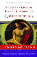 The Many Lives & Secret Sorrows of Josephine B.