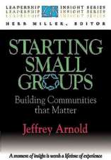 Starting Small Groups