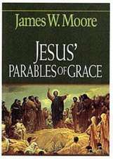 Jesus' Parables of Grace