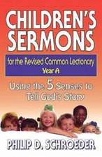 Children's Sermons for the Revised Common Lectionary Year a