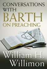 Conversations with Barth on Preaching