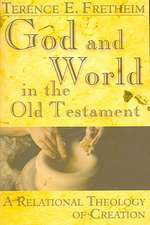 God and World in the Old Testament