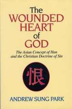 The Wounded Heart of God