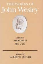 The Works of John Wesley Volume 2