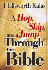 A Hop, Skip, and a Jump Through the Bible