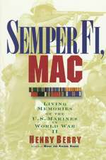 Semper Fi, Mac