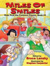 Miles of Smiles: A Collection of Laugh-Out-Loud Poems