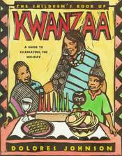 The Children's Book of Kwanzaa: A Guide to Celebrating the Holiday