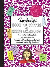 Amelia's Book of Notes & Note Passing: (A Note Notebook)