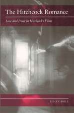 The Hitchcock Romance – Love and Irony in Hitchcock`s Films