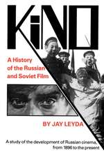 Kino – A History of the Russian and Soviet Film, With a New Postscript and a Filmography Brought up to the Present