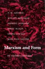 Marxism and Form – 20th–Century Dialectical Theories of Literature