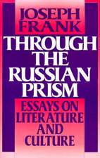 Through the Russian Prism – Essays on Literature and Culture