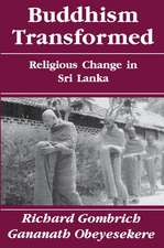 Buddhism Transformed – Religious Change in Sri Lanka