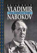 Vladimir Nabokov – The American Years