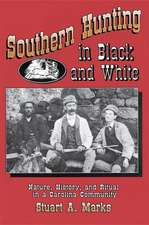 Southern Hunting in Black and White – Nature, History, and Ritual in a Carolina Community