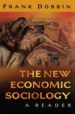 The New Economic Sociology – A Reader