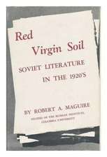 Red Virgin Soil – Soviet Literature in the 1920s