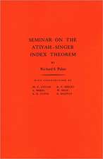 Seminar on the Atiyah–Singer Index Theorem. (AM–57), Volume 57