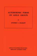 Automorphic Forms on Adele Groups. (AM–83), Volume 83