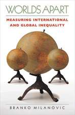 Worlds Apart – Measuring International and Global Inequality