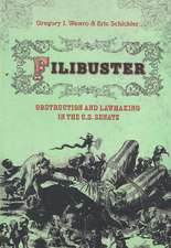 Filibuster – Obstruction and Lawmaking in the U.S. Senate