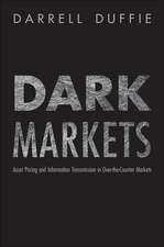 Dark Markets – Asset Pricing and Information Transmission in Over–the–Counter Markets