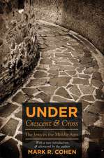 Under Crescent and Cross – The Jews in the Middle Ages