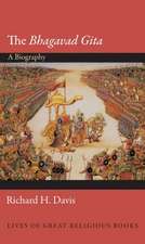 The Bhagavad Gita – A Biography