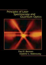 Principles of Laser Spectroscopy and Quantum Optics