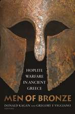 Men of Bronze – Hoplite Warfare in Ancient Greece