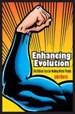 Enhancing Evolution – The Ethical Case for Making Better People