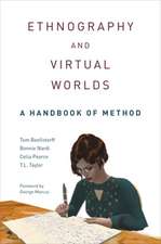 Ethnography and Virtual Worlds – A Handbook of Method