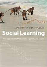 Social Learning – An Introduction to Mechanisms, Methods, and Models