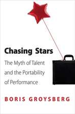 Chasing Stars – The Myth of Talent and the Portability of Performance