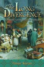 The Long Divergence – How Islamic Law Held Back the Middle East