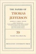 The Papers of Thomas Jefferson, Volume 39 – 13 November 1802 to 3 March 1803