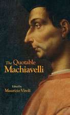 The Quotable Machiavelli