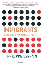 Immigrants – Your Country Needs Them