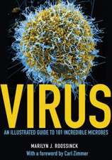 Virus – An Illustrated Guide to 101 Incredible Microbes