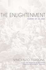 The Enlightenment – History of an Idea – Updated Edition