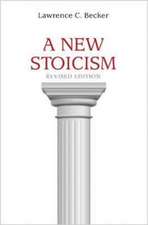 A New Stoicism – Revised Edition