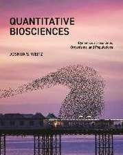 Quantitative Biosciences – Dynamics across Cells, Organisms, and Populations